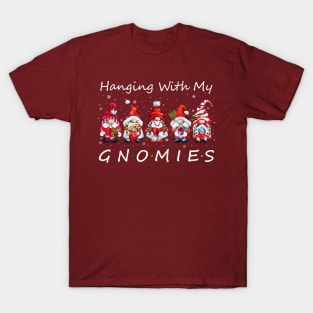 Hangin With My Gnomies Funny Christmas T-Shirt